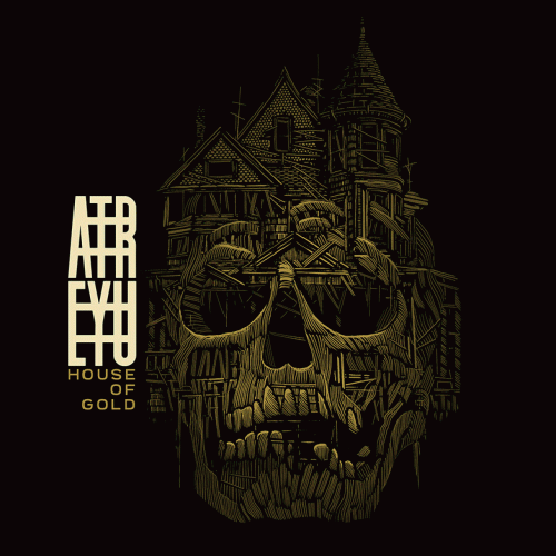 Atreyu : House of Gold